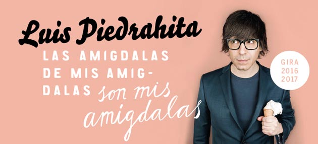 Luis-Piedrahita-Las-amigdalas-de-mis-amigdalas-son-mis-amigdalas